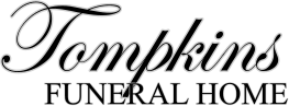 Tompkins FUNERAL HOME